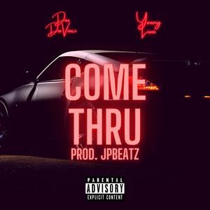 Come Thru (feat. Young Lion) (Explicit)