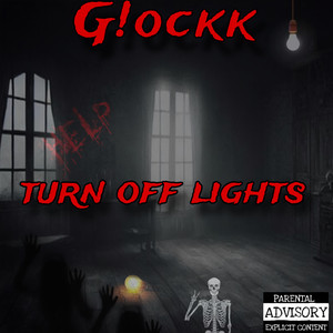 Turn Off Lights (Explicit)