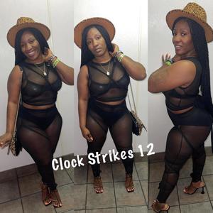 Clock Strikes 12 (Explicit)