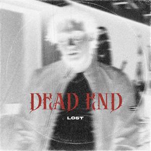 Dead End (Explicit)