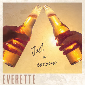 Just A Corona (Quarantine Session)