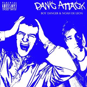 Panic Attack(feat. Noah de Leon) (Explicit)