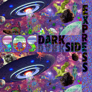 Dark Side Express (Explicit)