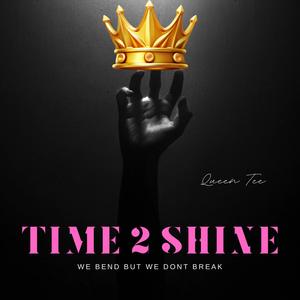 Time 2 Shine (Explicit)