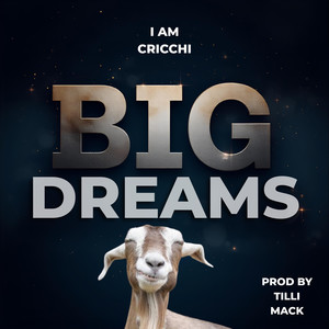 BIG DREAMS (goat)