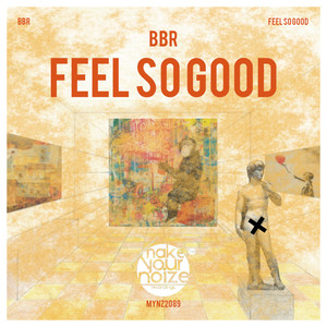 Feel So Good (Extended Mix)