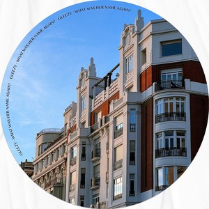 Gleezy - What Was Her Name Again?