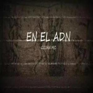 En el ADN (Explicit)