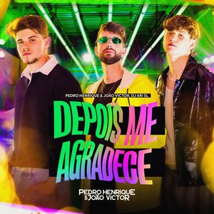 Pedro Henrique e João Victor - Depois Me Agradece