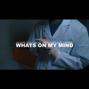 What's on My Mind (Explicit)