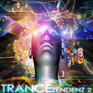 Trance Zendenz, Vol. 2 (A Progressive and Melodic Trance Sensation)