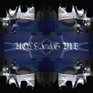 Holla at me (Explicit)