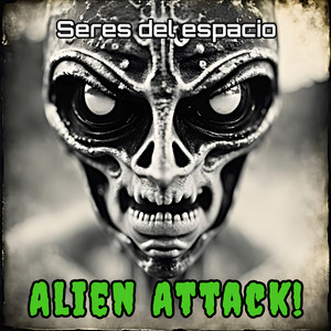 Alien attack