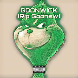 Goonwick (rip goonew) (feat. Shonentobi archives & M5) (Explicit)