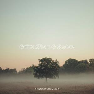 When Death Was Slain (feat. Chase Buchanan)