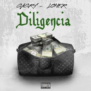 Diligencia (feat. Loher) (Explicit)