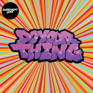 Do Your Thing (Jaxx Do Your Swing Dub)