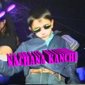 Nachana kanchi