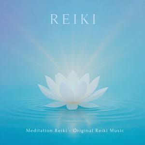 Meditation Reiki - Original Reiki Music