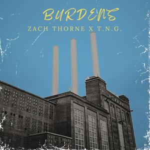 Burdens (feat. T.N.G.)