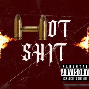 Hot **** (Freestyle) [Explicit]