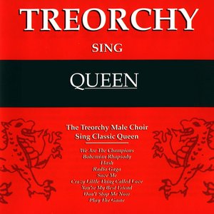 Treorchy Male Voice Choir - Overture: We Are The Champions/Radio Ga Ga/We Are The Champions