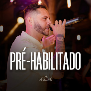 Pré-Habilitado (Ao Vivo)