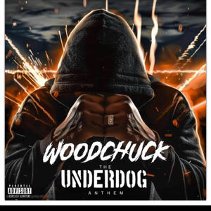 The Underdog Anthem (Explicit)