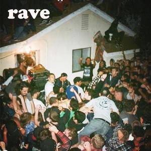 RAVE!