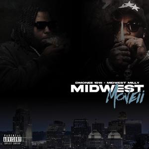 Midwest Moneii (Explicit)