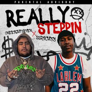 Really Steppin (feat. Ssrichh33) [Explicit]