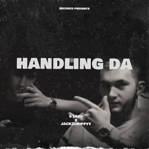 Handling da (feat. Jack2Drippyy) (Explicit)