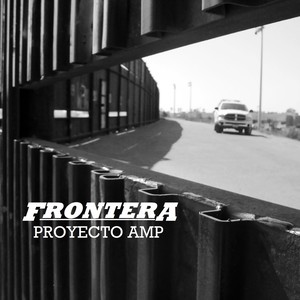 Border Patrol(feat. Forastero 507)