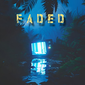 Faded