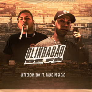 Blindadão de Fé (Explicit)