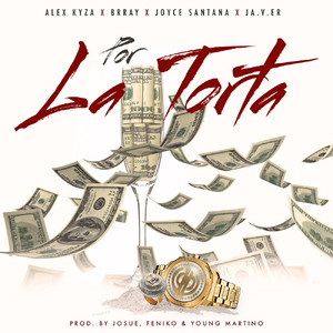 Por La Torta (feat. Brray, Joyce Santana & Ja.v.er)