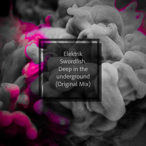 Deep In The Underground (Original Mix)