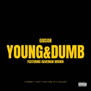 Young and Dumb (Explicit)