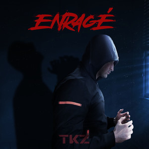 Enragé (Explicit)