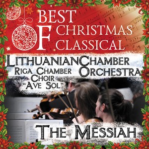 Best Of Christmas Classical: The Messiah