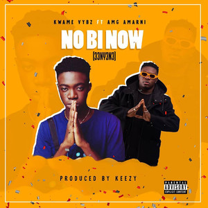 No Bi Now (Explicit)