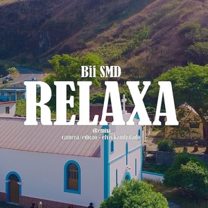 RELAXA (Remix)