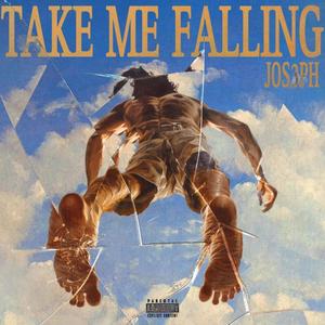 Take Me Fallin' (Single Version) (Explicit)