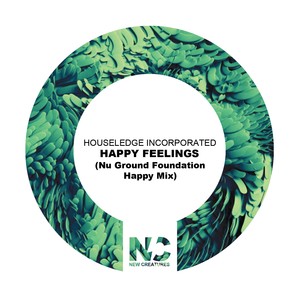 Happy Feelings (Nu Ground Foundation Happy Mix)