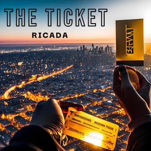 The Ticket (Explicit)