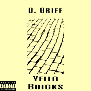 Yello Bricks (Explicit)