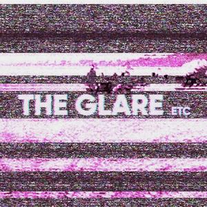 The Glare ETC