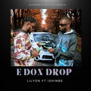 E DON DROP (feat. Ishimbe)