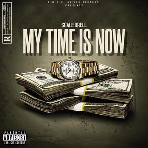 My Time Is Now (Explicit)