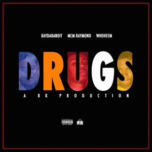 Drugs (Explicit)